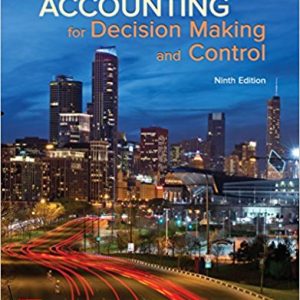 Accounting for Decision Making and Control