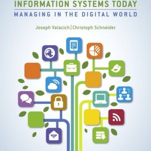 Information System Today Managing The Digital World