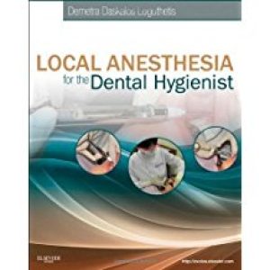 Local Anesthesia for the Dental Hygienist