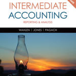 Intermediate Accounting Reporting and Analysis