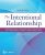 The Intentional Relationship Occupational Therapy and Use of Self 2nd Edition Renee R. Taylor