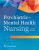 Psychiatric Mental Health Nursing, 7th edition Videbeck